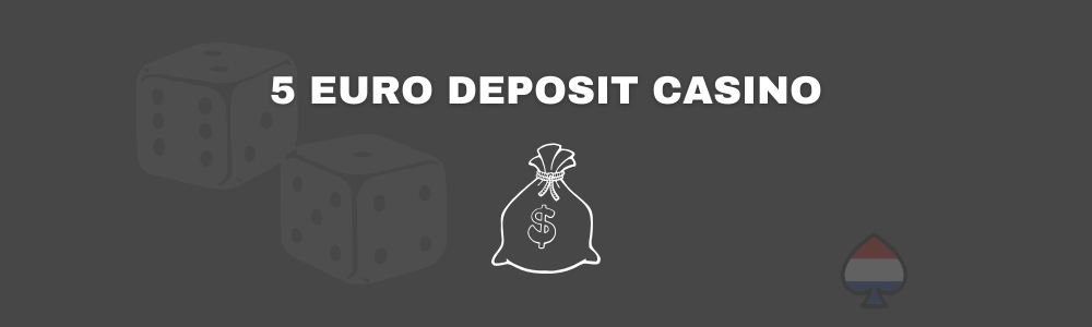 5 Euro Deposit Casino