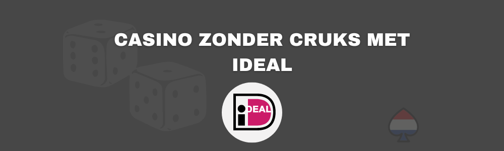 Casino Zonder CRUKS met iDEAL