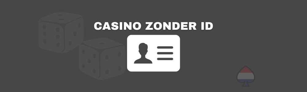 Casino zonder ID