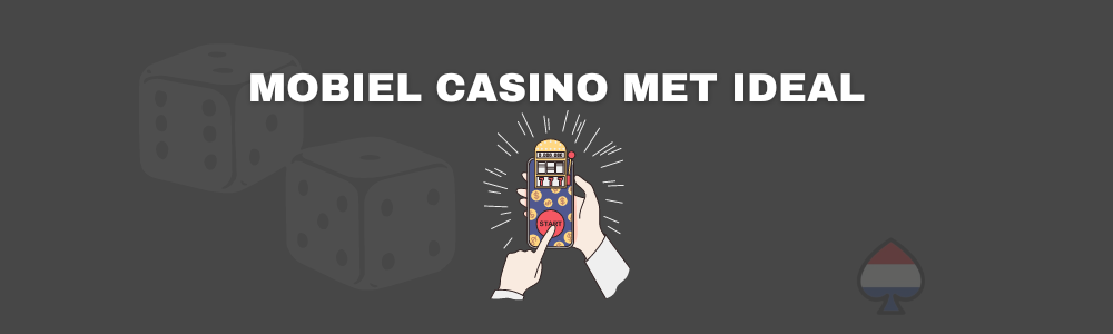 Mobiel Casino met iDEAL