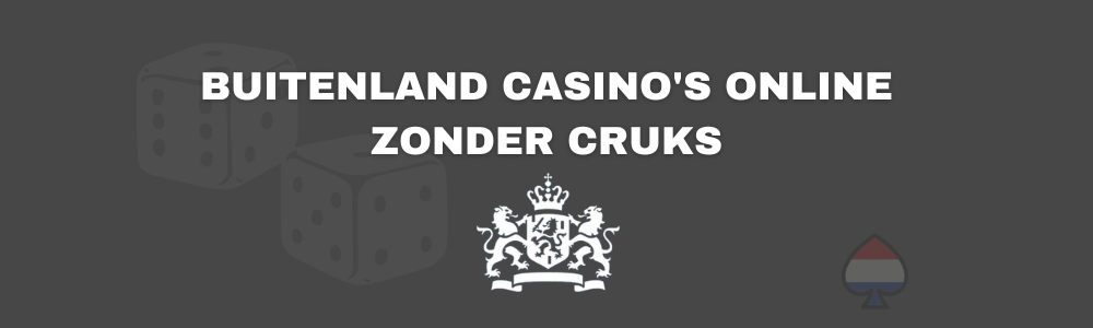 buitenland Casino's Online Zonder CRUKS